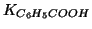 $\KOf{{C_6H_5COOH}}$
