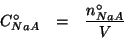 \begin{eqnarray*}
C^\circ_{NaA}&=&\frac{n^\circ_{NaA}}{V}
\end{eqnarray*}