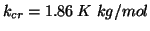 $k_{cr}=1.86\;K\;kg/mol$