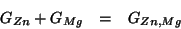 \begin{eqnarray*}
G_{Zn}+G_{Mg}&=&G_{Zn,Mg}
\end{eqnarray*}