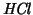 $\mathit{HCl}$