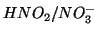 $HNO_2/NO_3^-$