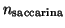$\NOf{\mathrm{saccarina}}$