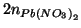 $\displaystyle 2n_{Pb\left(NO_3\right)_2}$