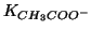 $\KOf{CH_3COO^-}$