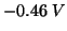 $-0.46\;V$