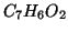 $C_7H_6O_2$
