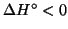 $\Delta{}H^\circ<0$
