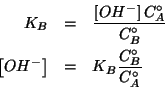 \begin{eqnarray*}
K_B&=&\frac{\left[OH^-\right]C^\circ_A}{C^\circ_B}\\
\left[OH^-\right]&=&K_B\frac{C^\circ_B}{C^\circ_A}
\end{eqnarray*}