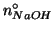 $\NZeroOf{NaOH}$