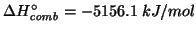 $\Delta{}H^\circ_{\mathit{comb}}=-5156.1\;kJ/mol$