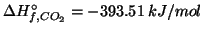 $\Delta{}H^\circ_{f,CO_2}=-393.51\;kJ/mol$