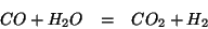 \begin{eqnarray*}
CO+H_2O&=&CO_2+H_2
\end{eqnarray*}