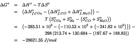 \begin{eqnarray*}
\Delta{}G^\circ&=&\Delta{}H^\circ-T\Delta{}S^\circ\\
&=&\left...
...84-\left(197.67+188.83\right)\right)\\
&=&-28621.35\;J/mol\\ %
\end{eqnarray*}