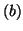 $(b)$