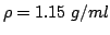 $\rho=1.15\;g/ml$