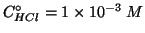 $\CZeroOf{HCl}=1\TimesTenTo{-3}\;M$